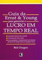 Guia da Ernst e Young Para Gerenciar o Lucro em Tempo Real 