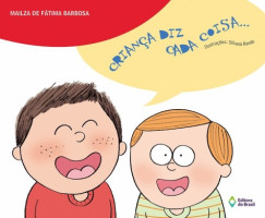 Criança Diz Cada Coisa... 