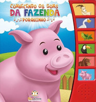 Conhecendo os Sons da Fazenda - Porquinho 