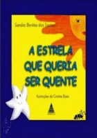 A Estrela que queria ser quente 