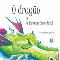 Dragão e a Formiga Formidável, O 