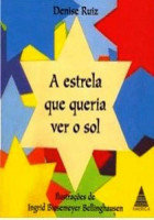 A Estrela que queria ver o sol 