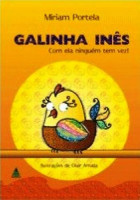 Galinha Inês - Com ela ninguém tem vez! 