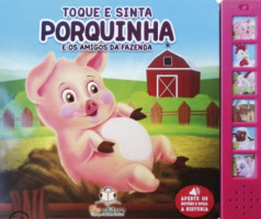 Toque e Sinta - Porquinha e os amigos da fazenda 