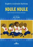 Ndule Ndule - Assim brincam as crianças africanas 