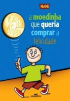A moedinha que queria comprar a felicidade 