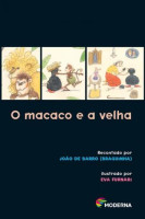 O Macaco e a Velha Coleção Clássicos Infantis