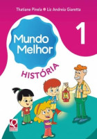 Mundo Melhor História 1º Ano 