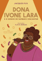 Dona Ivone Lara e o sonho de sambar e encantar 