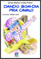 Dando bom-dia pra cavalo 
