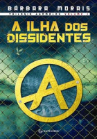 Ilha dos dissidentes, A 