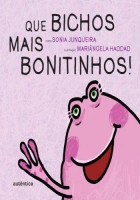 Que bichos mais bonitinhos! 