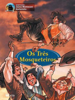 Os Três Mosqueteiros - Coleção Aventuras 