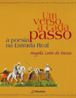 Um verso a cada passo a poesia na Estrada Real 