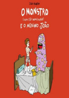 O monstro (nem tão monstruosos) e o menino João 