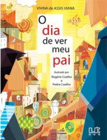 O dia de ver meu pai 