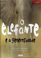 Valores - O Elefante e a Generosidade 