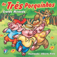 Três Porquinhos, Os 