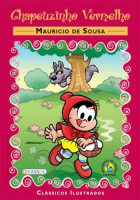 Turma da Mônica Clássicos Ilustrados - Chapeuzinho Vermelho 
