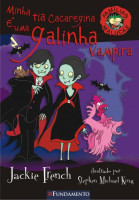 Famílias Malucas - Minha tia cacaregina e uma galinha vampir 