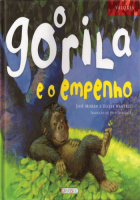 Valores - O Gorila e o Empenho 