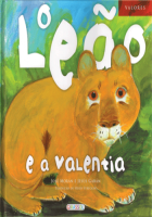 Valores - O Leão e a Valentia 
