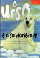 Valores - O Urso e a Solidariedade 