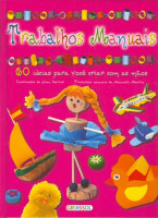 TRABALHOS MANUAIS - 60 IDEIAS... 