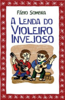 Lenda Do Invejoso, A 