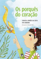 Os Porquês do Coração - Coleção Viagens do Coração
