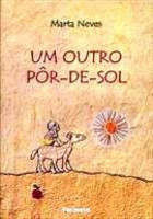 Outro Pôr de Sol, Um 