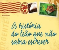 A história do leão que não sabia escrever 