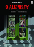 O Alienista - Clássicos Brasileiros em HQ 