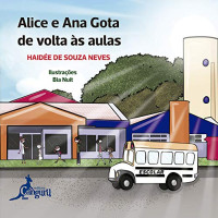 Alice e Ana Gota de volta às aulas 