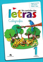 No Caminho Das Letras - Caligrafia 1. Ano 
