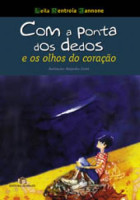 Com a Ponta Dos Dedos e os Olhos do Coração 