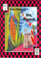 Ora, Pipocas! 