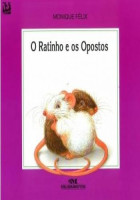 Ratinho e os Opostos, O 
