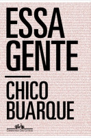 Essa gente - Chico Buarque 