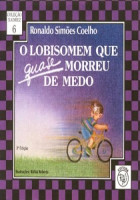 Lobisomem Que Quase Morreu de Medo, O 