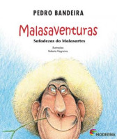 Malasaventuras: Safadezas do Malasartes 