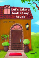 Let´s take a look at my house 