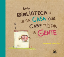 Uma biblioteca é uma casa onde cabe toda a gente 
