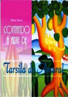 Contando a arte de Tarsila do Amaral 