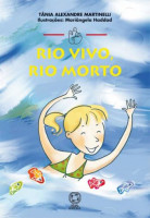 Rio Vivo, Rio Morto 