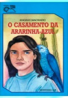 Casamento da Ararinha-azul, O 