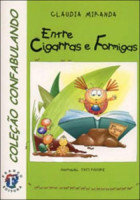 Entre Cigarras e Formigas 
