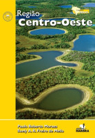 REGIAO CENTRO-OESTE - COLECAO EXPEDICAO BRASIL 