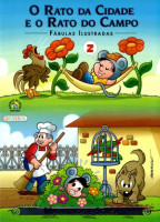 Turma da Mônica Fábulas Ilustradas - O Rato da Cidade... 