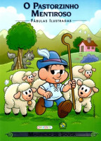 Turma da Mônica Fábulas Ilustradas - O Pastorzinho Mentiroso 